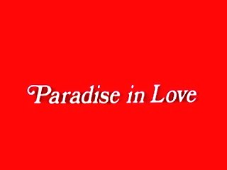 Paradise In Love