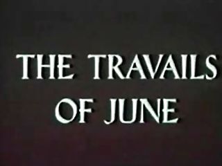 The Travails Of June - 1976