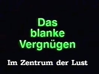 Das Blanke Vergnugen