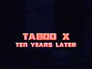 Taboo X. Ten Years Afterward