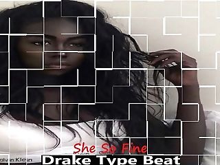 2019 [free] Drake Type Strike X She So Fine